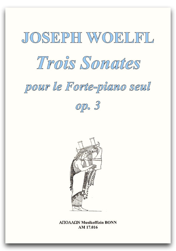 Joseph Woelfl Trois Sonates